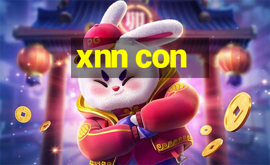 xnn con