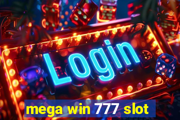 mega win 777 slot