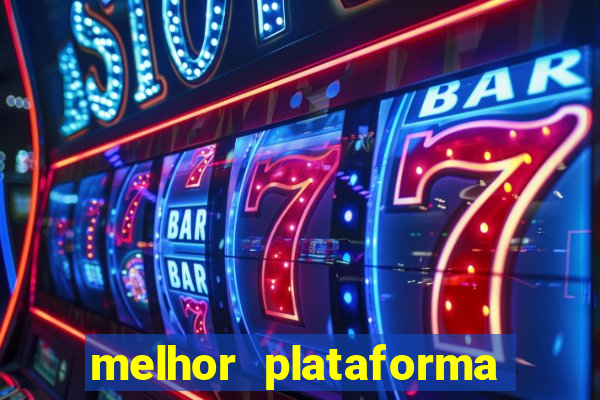 melhor plataforma para ganhar dinheiro jogando cassino