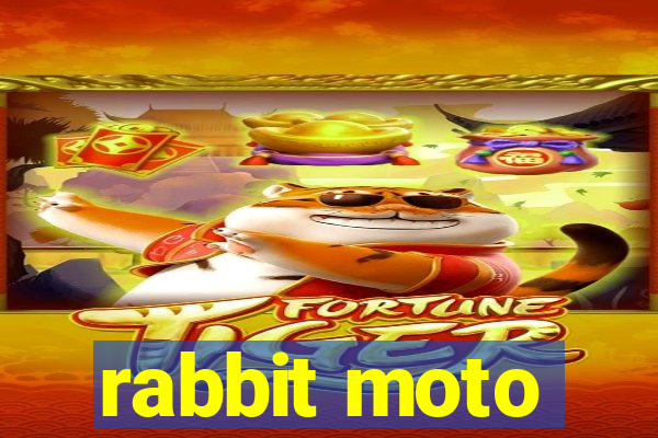 rabbit moto