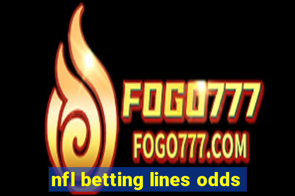 nfl betting lines odds