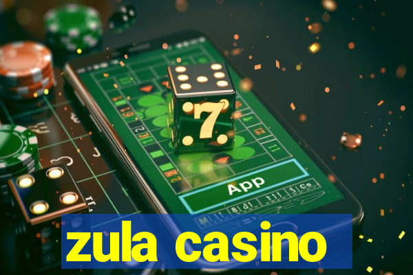 zula casino