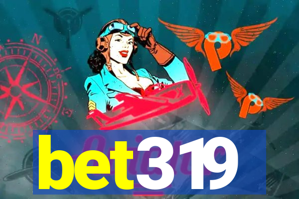 bet319