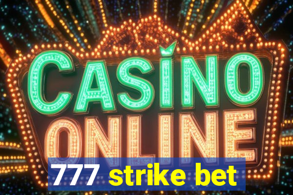 777 strike bet