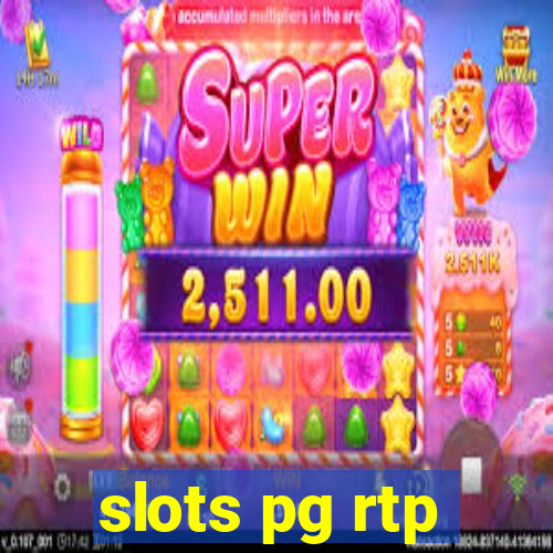 slots pg rtp