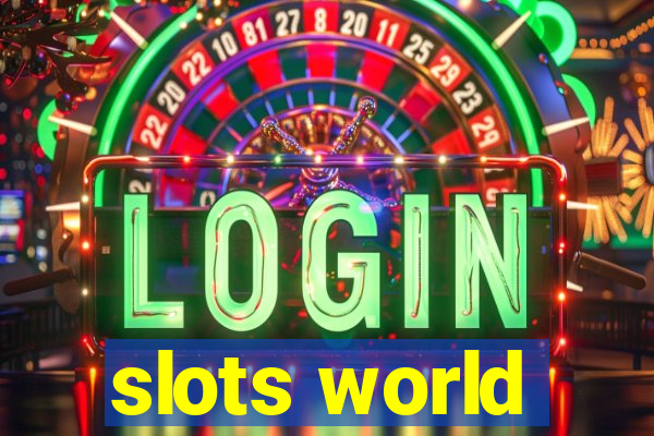 slots world