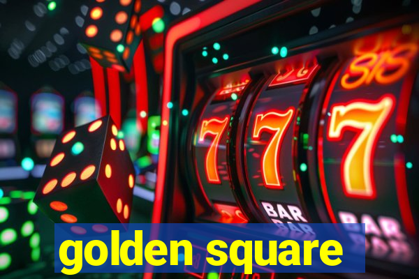 golden square