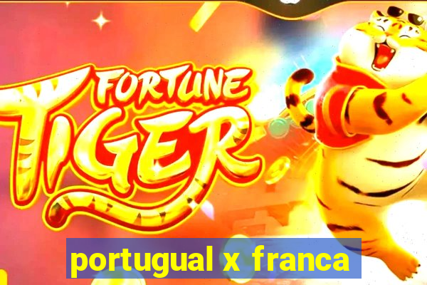 portugual x franca