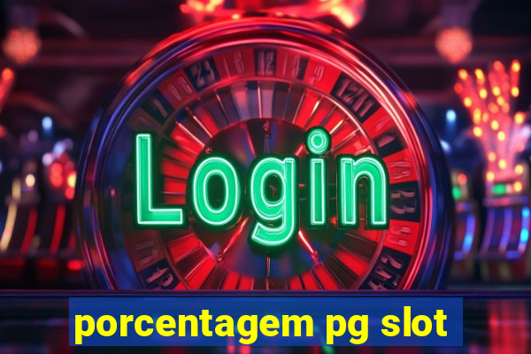 porcentagem pg slot