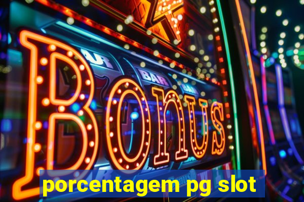 porcentagem pg slot