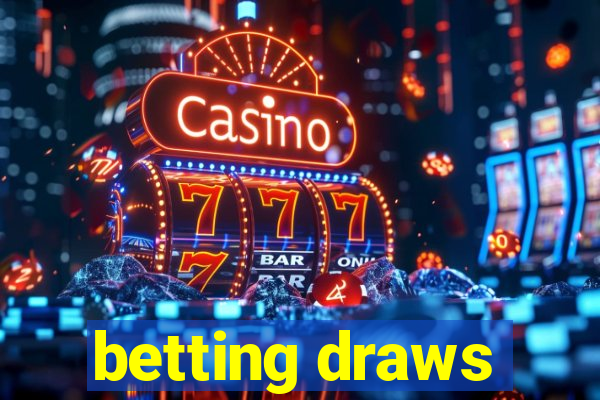 betting draws