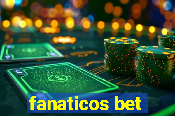 fanaticos bet