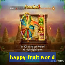 happy fruit world