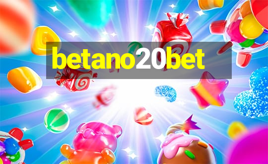 betano20bet