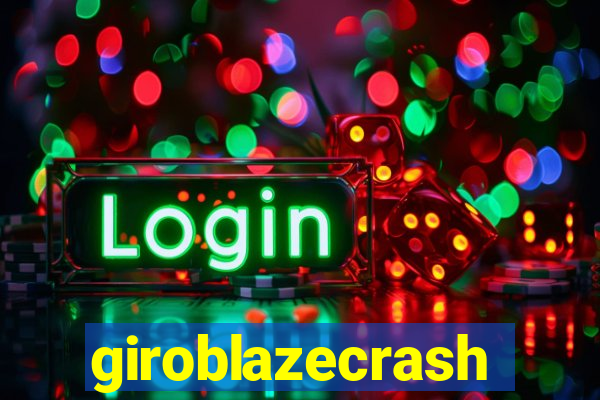 giroblazecrash