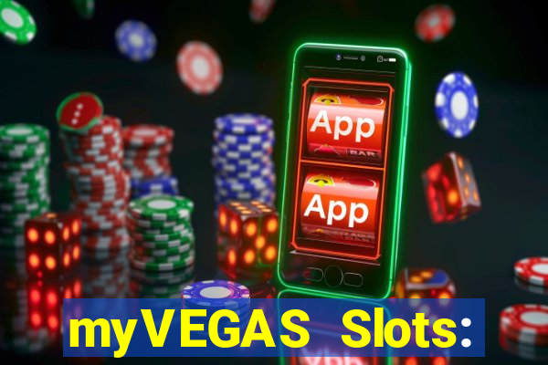 myVEGAS Slots: Casino Slots