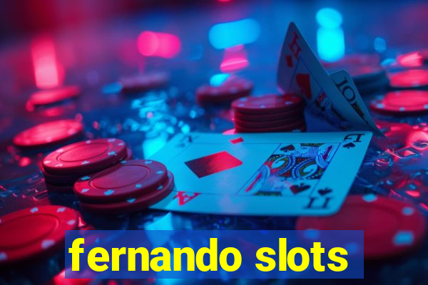 fernando slots