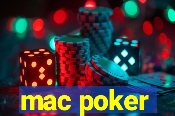 mac poker