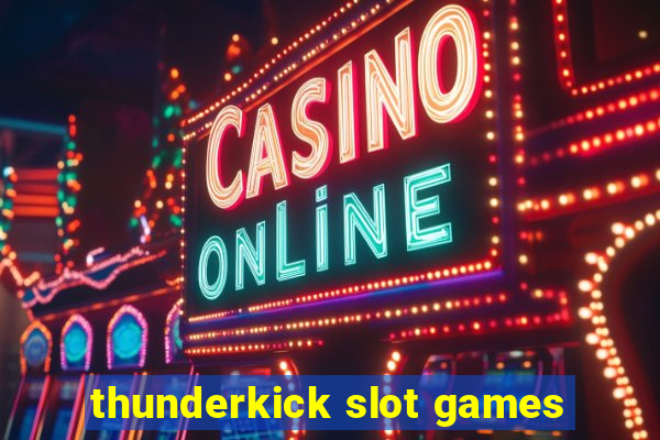 thunderkick slot games