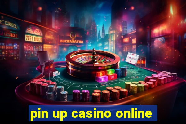 pin up casino online