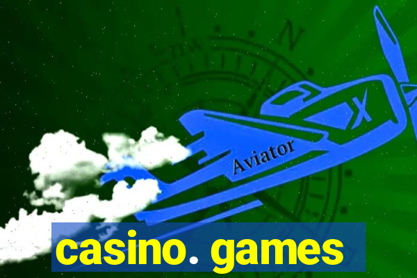 casino. games