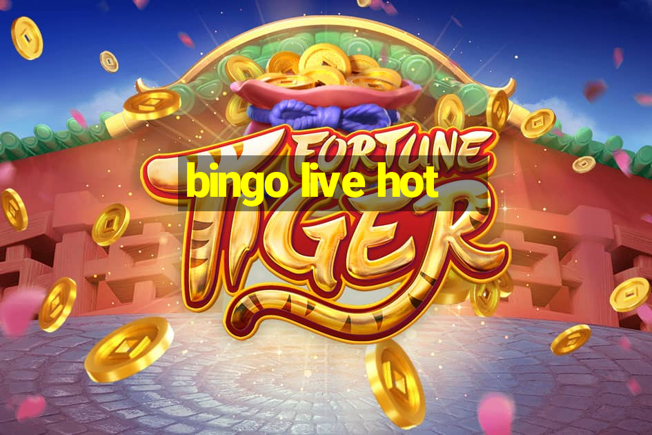 bingo live hot