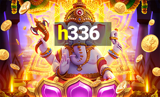 h336