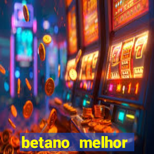 betano melhor horário para jogar