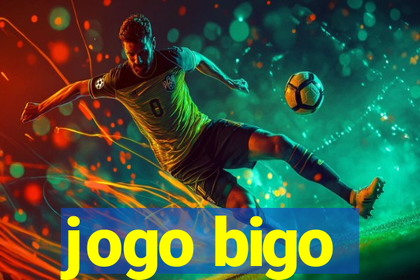 jogo bigo