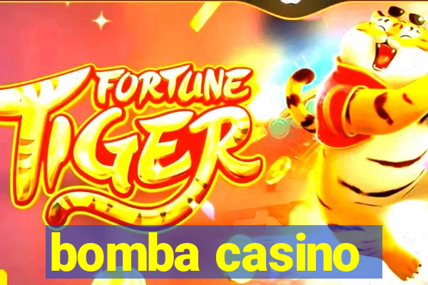 bomba casino