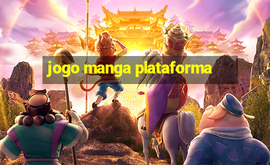 jogo manga plataforma