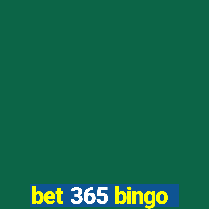 bet 365 bingo