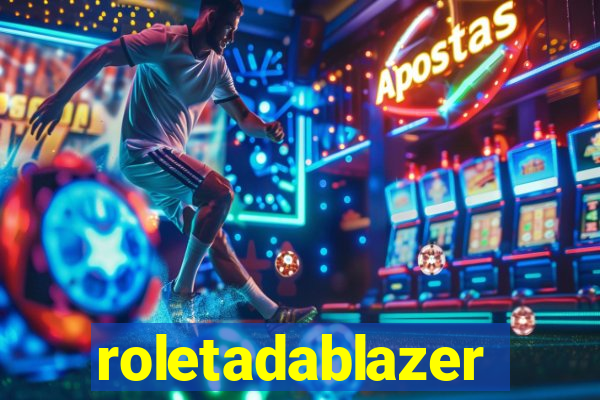 roletadablazer