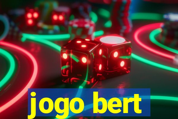 jogo bert