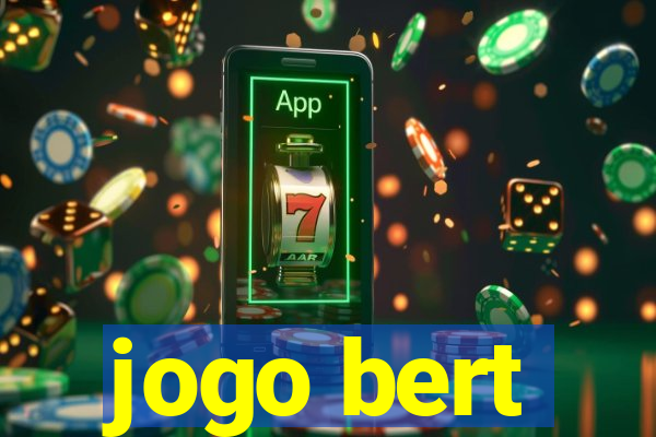 jogo bert