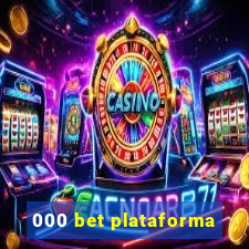 000 bet plataforma