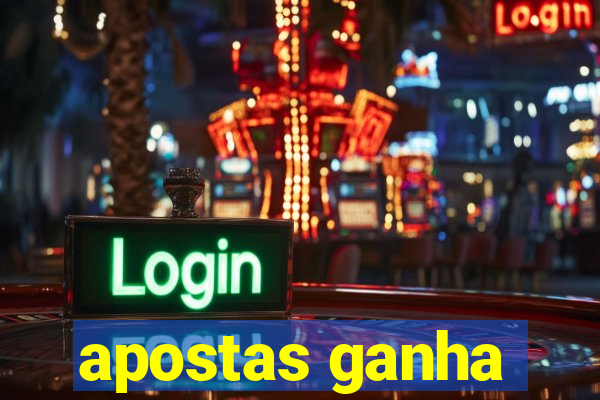 apostas ganha