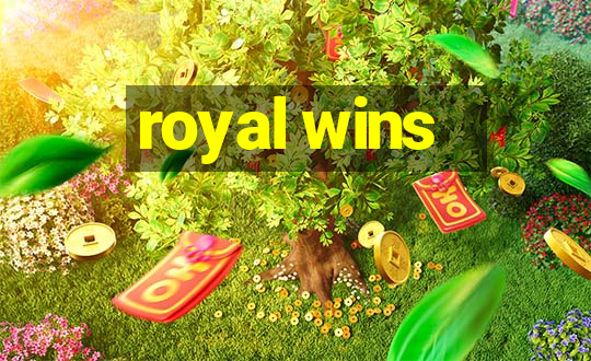 royal wins