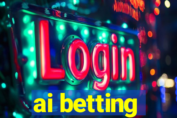 ai betting