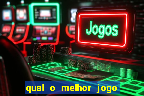 qual o melhor jogo de casino online