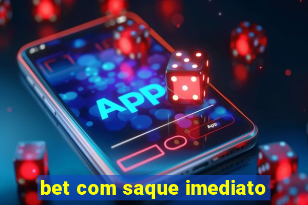 bet com saque imediato