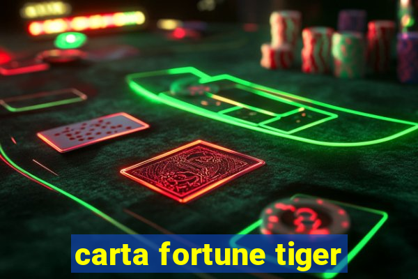 carta fortune tiger