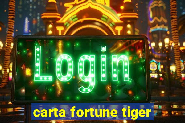 carta fortune tiger