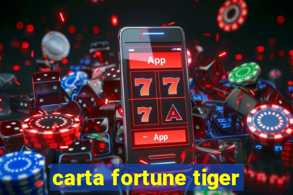 carta fortune tiger