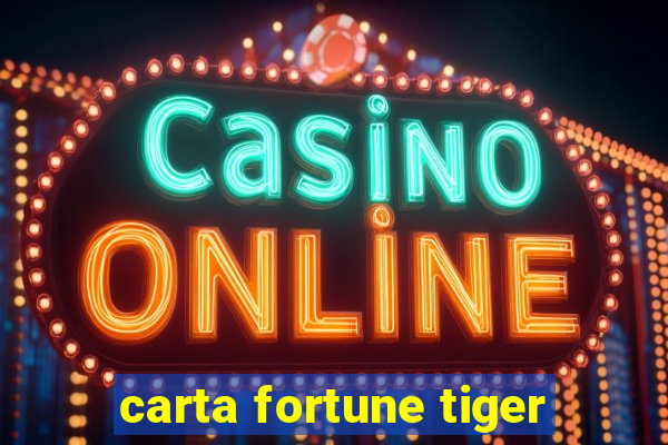 carta fortune tiger