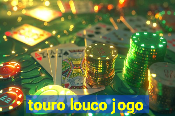 touro louco jogo