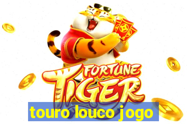 touro louco jogo