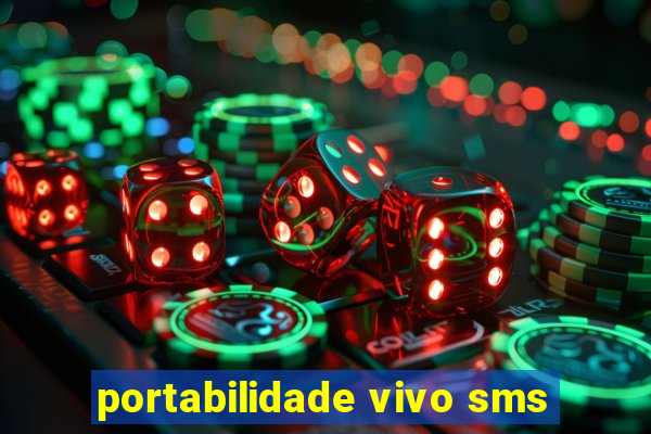 portabilidade vivo sms