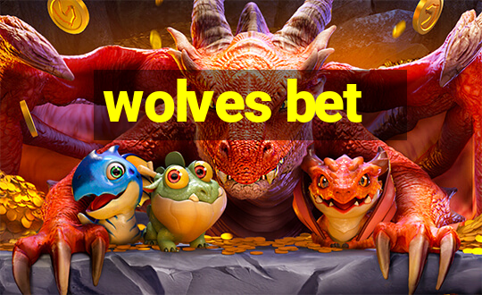 wolves bet