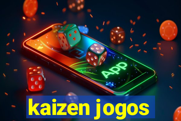 kaizen jogos